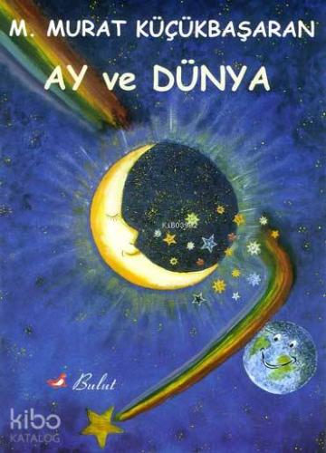 Ay ve Dünya - Kitapiks.com