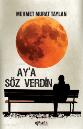 Aya Söz Verdin - Kitapiks.com