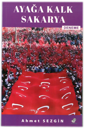 Ayağa Kalk Sakarya - Kitapiks.com
