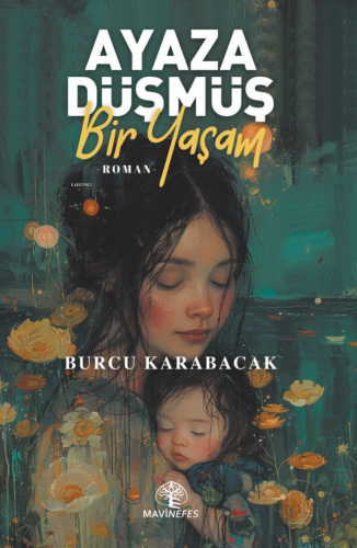 Ayaza Düşmüş Bir Yaşam - Kitapiks.com