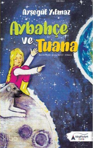 Aybahçe ve Tuana - Kitapiks.com