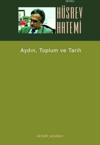 Aydın, Toplum ve Tarih; Düz Yazılar 2 - Kitapiks.com