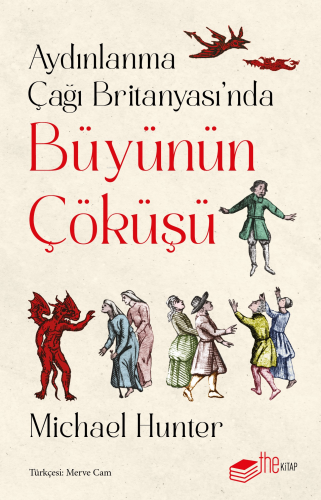 Aydınlanma Çağı Britanyası’nda Büyünün Çöküşü - Kitapiks.com