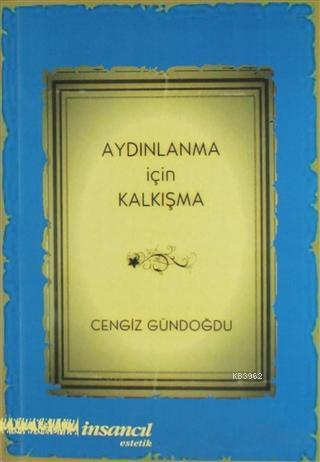 Aydınlanma İçin Kalkışma - Kitapiks.com