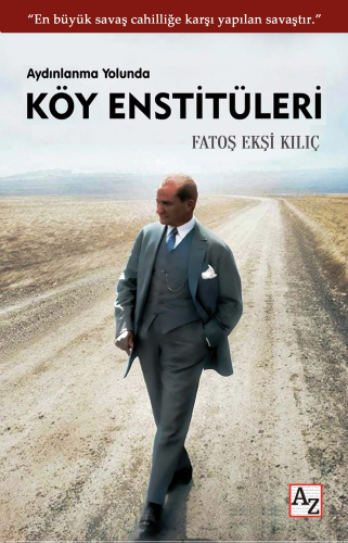 Aydınlanma Yolunda Köy Enstitüleri - Kitapiks.com