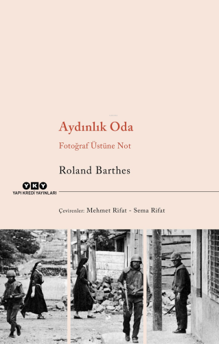 Aydınlık Oda – Fotoğraf Üstüne Not - Kitapiks.com