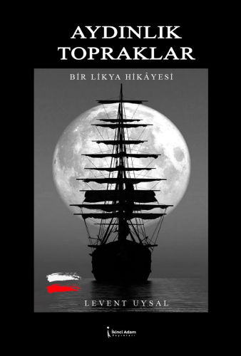 Aydınlık Topraklar;Bir Likya Hikayesi - Kitapiks.com