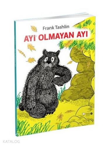 Ayı Olmayan Ayı - Kitapiks.com