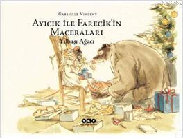 Ayıcık İle Farecikin Maceraları 6; Yılbaşı ağacı - Kitapiks.com