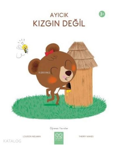 Ayıcık Kızgın Değil - Kitapiks.com
