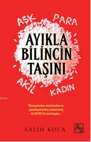 Ayıkla Bilincin Taşını - Kitapiks.com