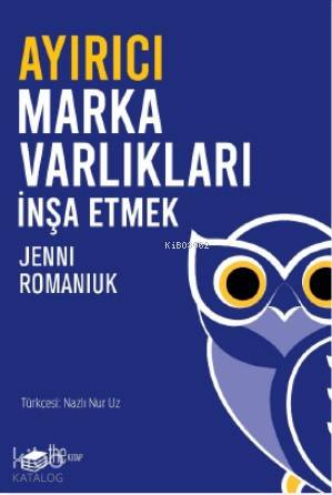 Ayırıcı Marka Varlıkları İnşa Etmek - Kitapiks.com