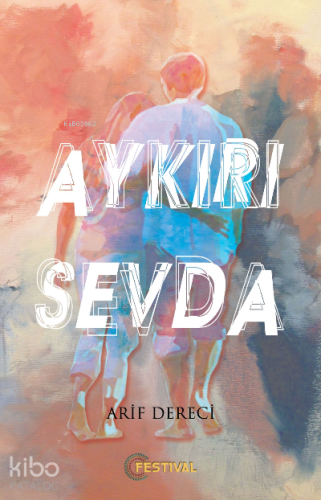 Aykırı Sevda - Kitapiks.com