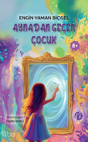 Aynadan Geçen Çocuk - Kitapiks.com