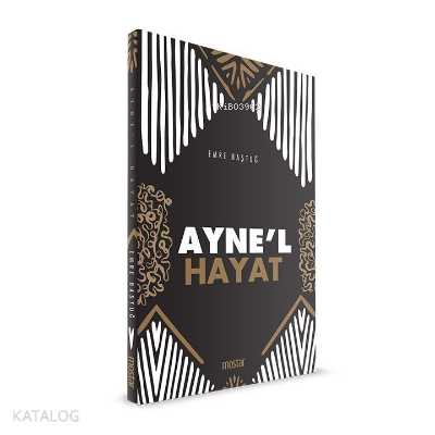 Ayne'l Hayat - Kitapiks.com