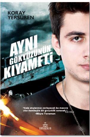 Aynı Gökyüzünün Kıyameti - Kitapiks.com