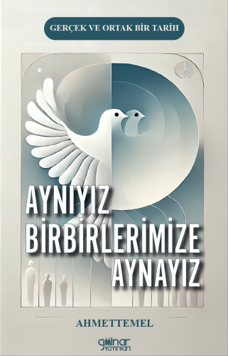 Aynıyız Birbirlerimize Aynayız - Kitapiks.com