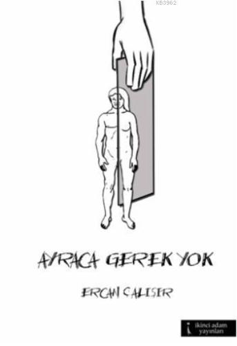Ayraca Gerek Yok - Kitapiks.com