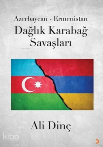 Azerbaycan - Ermenistan Dağlık Karabağ Savaşları - Kitapiks.com