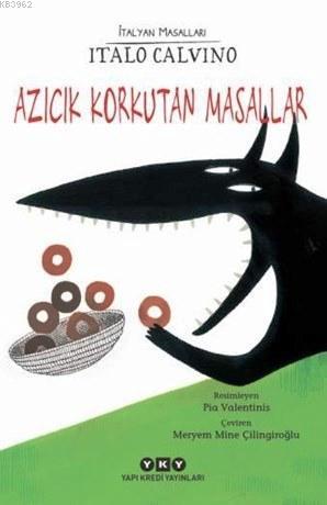 Azıcık Korkutan Masalları; İtalyan Masalları - Kitapiks.com