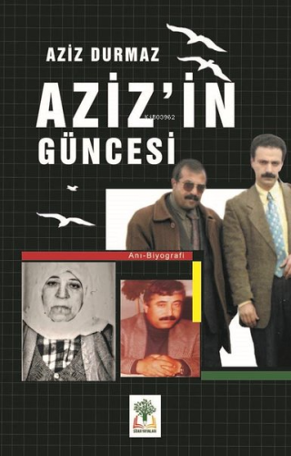 Aziz'in Güncesi - Kitapiks.com