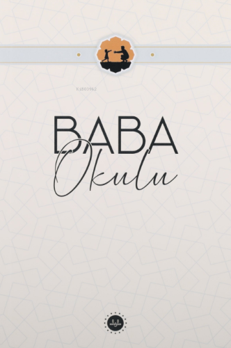 Baba Okulu - Kitapiks.com