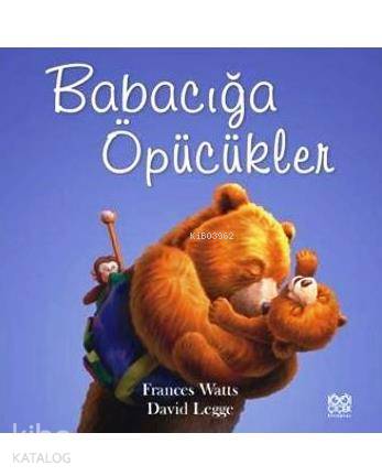 Babacığa Öpücükler - Kitapiks.com