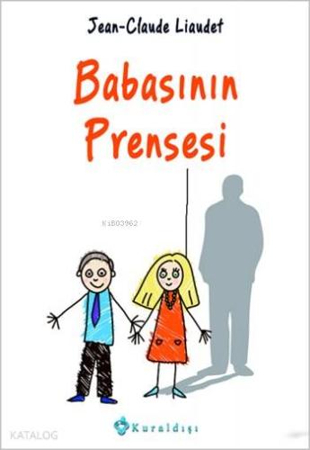 Babasının Prensesi - Kitapiks.com
