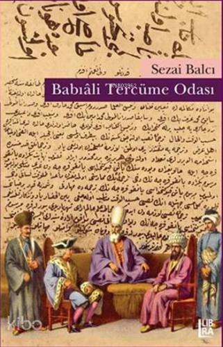 Babıâli Tercüme Odası - Kitapiks.com