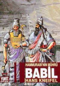 Babil; Hammurabi'nin Mührü - Kitapiks.com