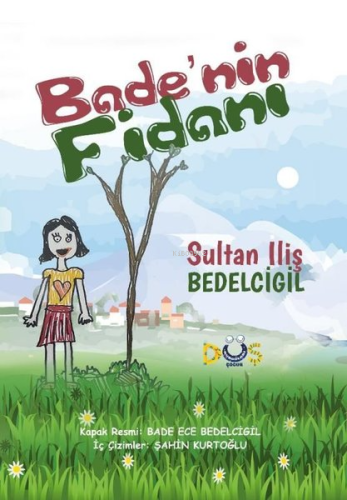 Bade'nin Fidanı - Kitapiks.com