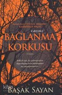 Bağlanma Korkusu - Kitapiks.com