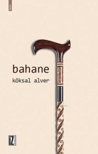 Bahane - Kitapiks.com