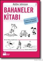 Bahaneler Kitabı - Kitapiks.com