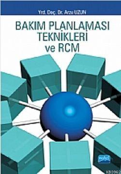 Bakım Planlaması Teknikleri Ve RCM - Kitapiks.com