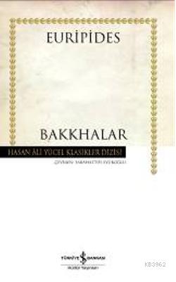 Bakkhalar (Ciltli) - Kitapiks.com