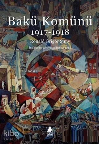 Bakü Komünü; 1917 - 1918 - Kitapiks.com