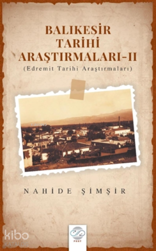 Balıkesir Tarihi Araştırmaları 2 Edremit Tarihi Araştırmaları - Kitapi