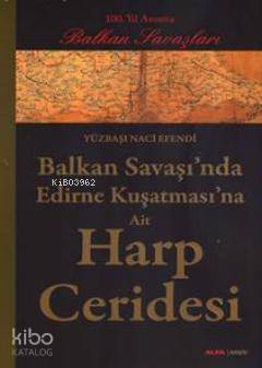 Balkan Savaşı'nda Edirne Kuşatması'na Ait Harp Ceridesi - Kitapiks.com