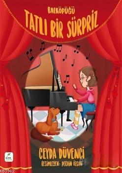 Balköpüğü - Tatlı Bir Sürpriz - Kitapiks.com