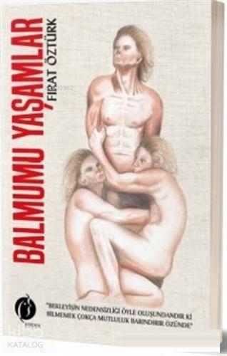 Balmumu Yaşamlar - Kitapiks.com
