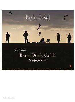 Bana Denk Geldi; It Found Me - Kitapiks.com