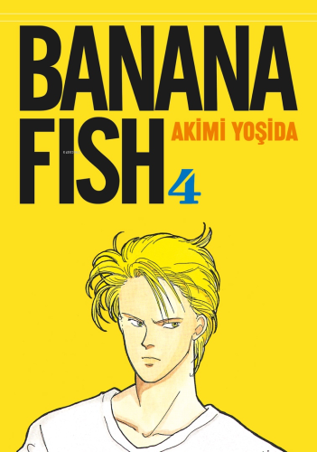 Banana Fish 4. Cilt - Kitapiks.com