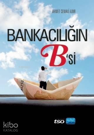 Bankacılığın B'si - Kitapiks.com