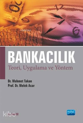 Bankacılık; Teori, Uygulama ve Yöntem - Kitapiks.com