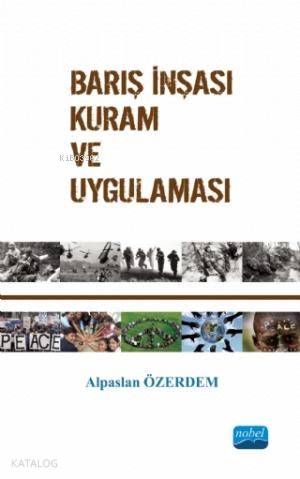 Barış İnşası Kuram ve Uygulaması - Kitapiks.com