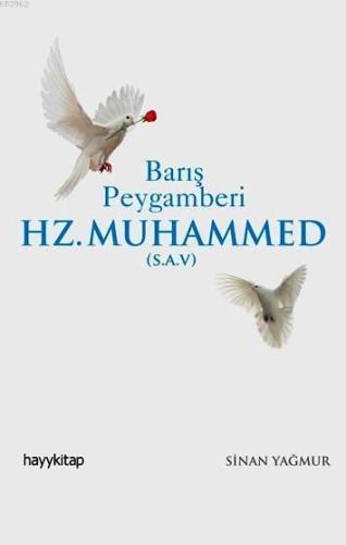 Barış Peygamberi Hz. Muhammed (s.a.v.) - Kitapiks.com