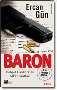 Baron; Behçet Cantürk'ün MİT İtirafları - Kitapiks.com