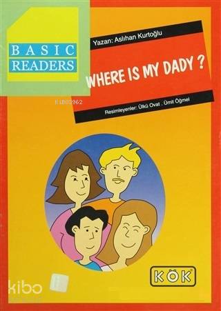 Basic Readers - Where Is My Dady? - Kitapiks.com