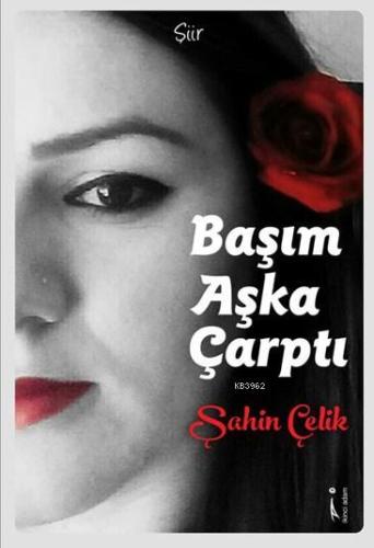 Başım Aşka Çarptı - Kitapiks.com